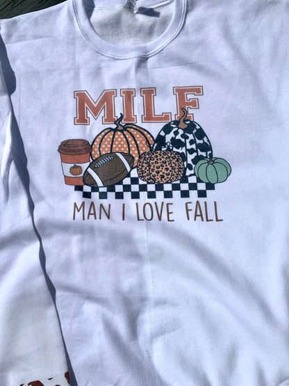 MILF (Man I Love Fall) Sweatshirt