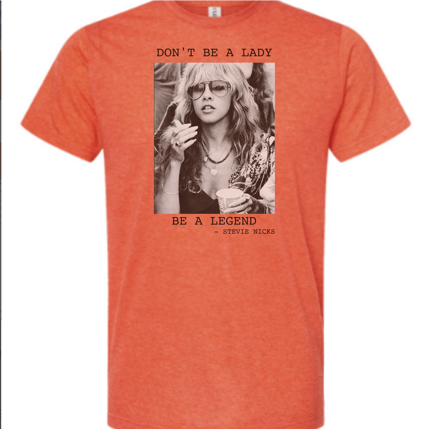 Don't Be a Lady Be A Legend, Mothers Day Tee, Classic Rock, Fleetwood